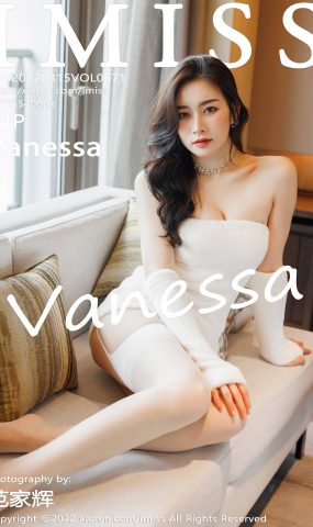 [IMISS爱蜜社]2022.03.15 Vol.671 Vanessa[53+1P]