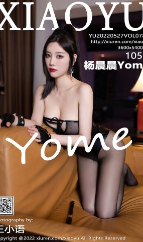 [XIAOYU语画界] 2022.05.27 VOL.787 杨晨晨Yome 黑丝美臀[91P]