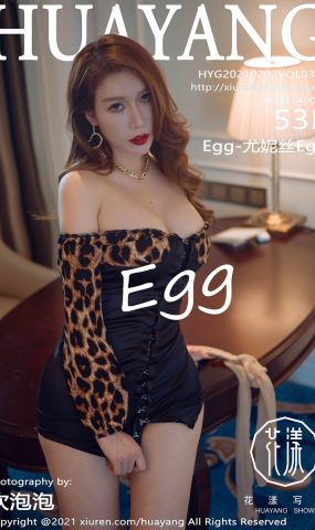 [HuaYang花漾] 2021.02.02 VOL.361 Egg-尤妮丝Egg [54P]