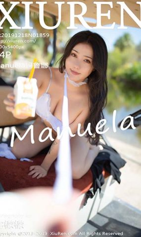 [Xiuren绣人网]XR20191218N01859 2019.12.18 NO.1859 美臀女神 Manuela玛鲁娜[44+1P]