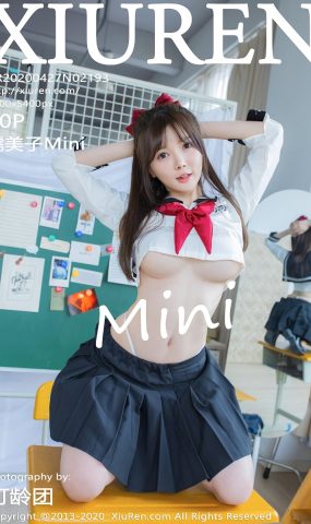 [XIUREN绣人网] 2020.04.27 No.2193 糯美子Mini [51P]