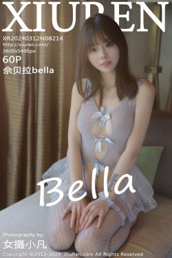 [秀人XiuRen] 2024.03.12 No.8214 佘贝拉Bella